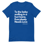 Everybody Needs Love Lyric T-Shirt