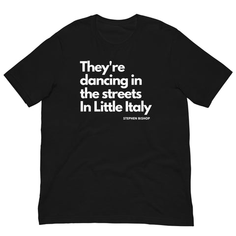 Little Italy Lyric T-Shirt