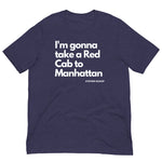 Red Cab To Manhattan Lyric T-Shirt