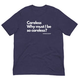 Careless Lyric T-Shirt