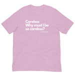 Careless Lyric T-Shirt