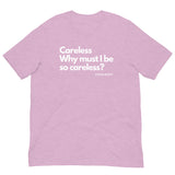 Careless Lyric T-Shirt