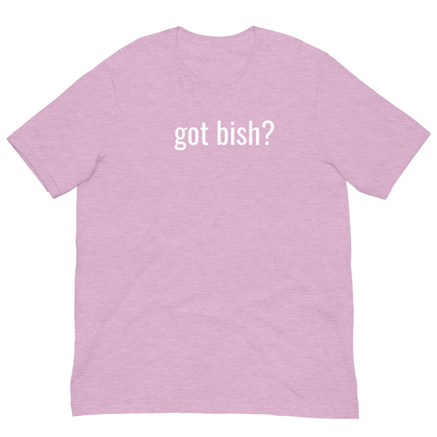 got bish? T-shirt