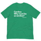 Careless Lyric T-Shirt