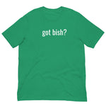 got bish? T-shirt