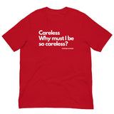 Careless Lyric T-Shirt