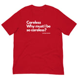 Careless Lyric T-Shirt