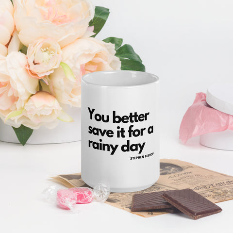 Save It For A Rainy Day Lyric Mug